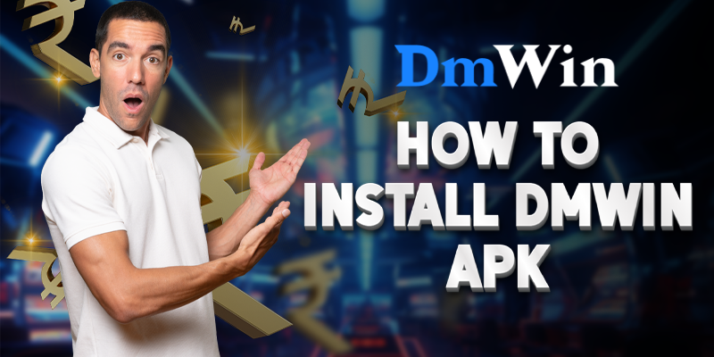 How to Install DMwin APK